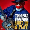 CD Toronzo Cannon - SHUT UP & PLAY!