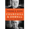 Churchill and Orwell (Ricks Thomas E.)