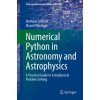 Numerical Python in Astronomy and Astrophysics