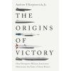 The Origins of Victory