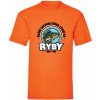 Každý správny chlap chodi na ryby. Pánske S Orange