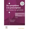 Du symptôme à la prescription en médecine générale (Ibrahim Marroun,Nicolas Girszyn,Olivier Blétry)(Brožovaná)