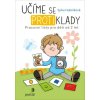 Učíme se protiklady (Libor Drobný)