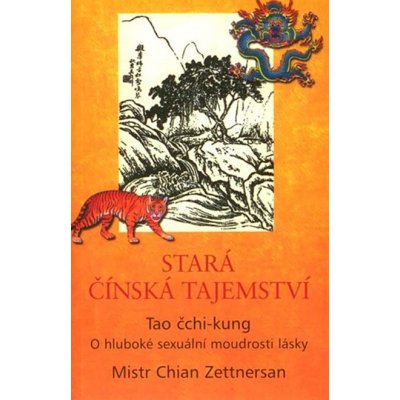 Stará čínská tajemství - Chian Zettnersan