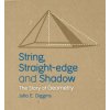 String, Straight-edge and Shadow