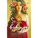 Kniha Si bohyňa - Sophie Bashford