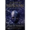 Forge of Darkness - Steven Erikson