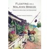 Floating on a Malayan Breeze (Sudhir Thomas Vadaketh)(Brožovaná)