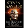 Triumph of Caesar (Steven Saylor)(Brožovaná)