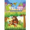 Vieš to? Príroda - autor neuvedený