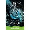 Odkaz oceli - Matthew Ward