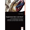 Englishmen Born and Bred? - Cultural Hybridity and Concepts of Englishness in Hanif Kureishi's The Buddha of Suburbia and Zadie Smith's White Teeth (Barbara Wohlsein)()