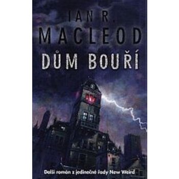 Dům bouří - R. MacLeod Ian