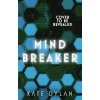 Mindbreaker (Kate Dylan)(Brožovaná)