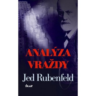 Analýza vraždy - Jed Rubenfeld