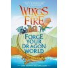 Forge Your Dragon World: A Wings of Fire Creative Guide (Tui T. Sutherland)(Pevná)