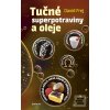 Tučné superpotraviny a o… (David Frej)