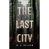 The Last City - Gordon Bowker