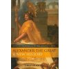 Alexander The Great - A New History