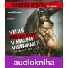 Velké problémy v malém Vietnamu - František Kotleta