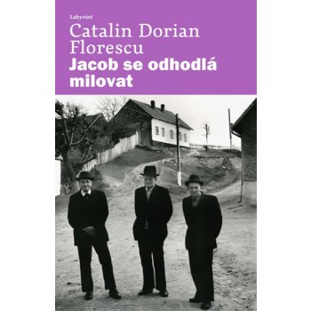 Jacob se odhodlá milovat - Dorian Florescu Catalin