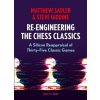 Re-Engineering the Chess Classics (Steve Giddins)(Brožovaná)