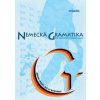 Nemecká gramatika pre základné a stredné školy - Kolektív autorov