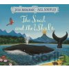 The Snail and the Whale - Julia Donaldson, Axel Scheffler (Ilustrácie)