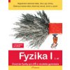 Fyzika I - 2.díl - pracovní sešit - S komentářem pro učitele - Josef Molnár