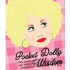 POCKET DOLLY WISDOM