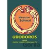 Uroboros aneb Zpověď recyklovaného manžela - Miroslav Sehnal