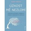 Úzkost mě nezlomí