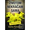 Životom nekráčam sama (Darina Hamarová)
