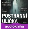 Postranní ulička (audiokniha) - Kateřina Karolová