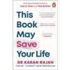 This Book May Save Your Life - Dr Karan Rajan, Cornerstone