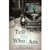 Tell Me Who I Am: The Story Behind the Netflix Documentary