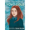 The Judgment of Yoyo Gold - Isaac Blum