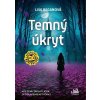 Temný úkryt (v slovenčine) - Lisa Reganová
