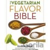 The Vegetarian Flavor Bible - Karen Page