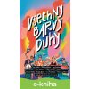 E-kniha Všechny barvy duhy - Theo Addair, Alžběta Bílková, Lucie Zelinková, Eva Pospíšilová, Sára Vůchová, Radek Blažek, Xabyssus, Myokard (ilustrátor)