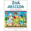 Živá abeceda - Alena Ladová