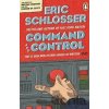 Command and Control - Eric Schlosser
