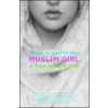 Muslim Girl (Amani Al-Khatahtbeh)(Brožovaná)