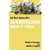 Marcelino Pan y Vino (Jose Maria Sanchez-Silva)(Brožovaná)