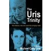 The Uris Trinity: The father, the son and the trophy wife (Uris Michael Cady)
