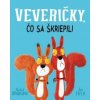 Veveričky, čo sa škriepili - Rachel Brightová