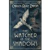 The Watcher in the Shadows - Carlos Ruiz Zafon