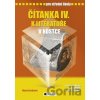 Čítanka IV. k literatuře v kostce pro střední školy - Marie Sochrová, Pavel Kantorek (ilustrácie)