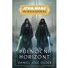 Star Wars: Vrcholná Republika - Půlnoční horizont [Older Daniel José] (Vrcholná Republika (Young Adult) 3)