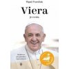Viera je cesta - Pápež František